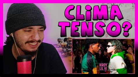 CLIMA TENSO KROY x LIL VI 82ª BATALHA DA NORTE REACT BAUEB YouTube