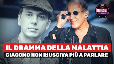 Adriano Celentano IL DRAMMA DELLA MALATTIA Giacomo Non riusciva più