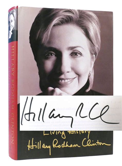 Living History Signed Hillary Rodham Clinton First Edition First