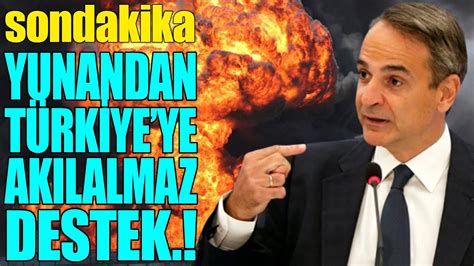 Sondakika T Rk Yeye Yunandan Destek Yardim Edel M Youtube