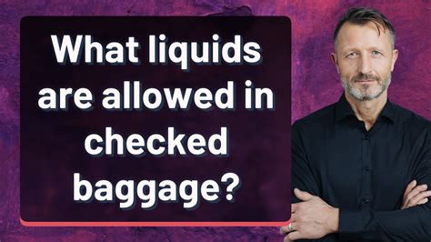 What Liquids Are Allowed In Checked Baggage Youtube