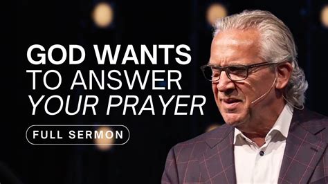 How To Partner With God To Pray Powerful Prayers Bill Johnson Sermon