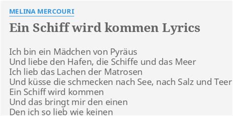 Ein Schiff Wird Kommen Lyrics By Melina Mercouri Ich Bin Ein M Dchen