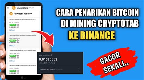 Cara Penarikan Bitcoin Di Aplikasi Mining Cryptotab Ke Binance Youtube