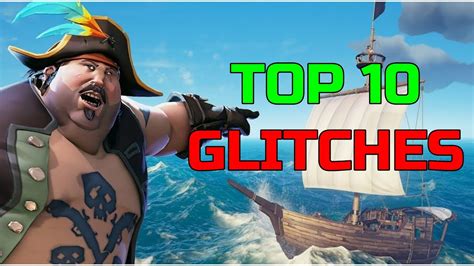 Sea Of Thieves Top Glitches That Still Work Youtube