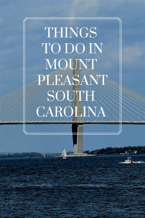 Things To Do In Mt. Pleasant South Carolina - Where to go, best place ...