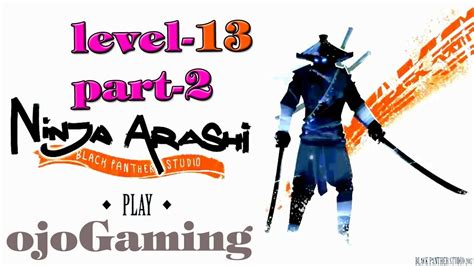 Ninja Arashi Chapter Part Level Ninja Arashi Gameplay Apk