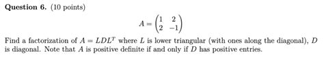 Solved Question 6 10 Points 1 43 Find A Factorization Of Chegg