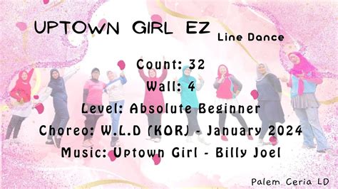 Uptown Girl Ez Line Dance Choreo W L D Kor January 2024 Youtube