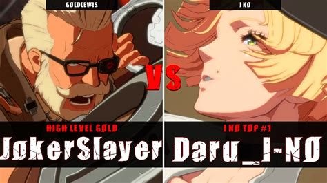 Ggst Jokerslayer Goldlewis Vs Daru I No Guilty Gear Strive High