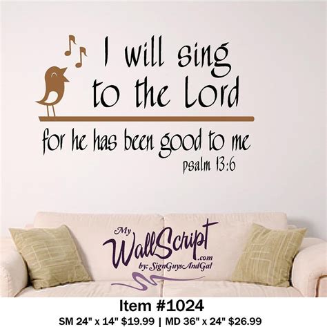 Scripture Wall Decal Psalm 13 6 1024 I Will Sing To The Lord Home Or