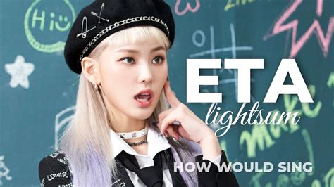 How Would Lightsum Sing Eta By Newjeans Line Distribution Youtube