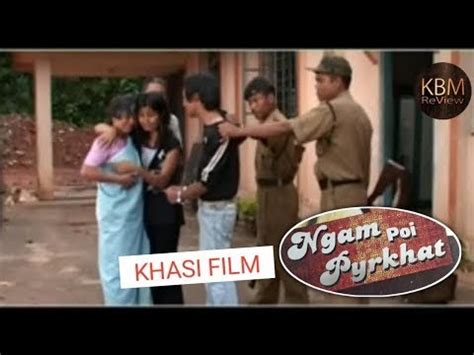 Ngam Poi Pyrkhat E10 Last Part Khasi Film YouTube