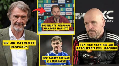 Confirmed Southgate Reacts Replaced Ten Hag😱ten Hag Says Sacked😱new