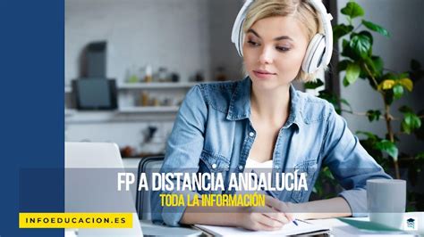 Fp A Distancia Junta De Andaluc A