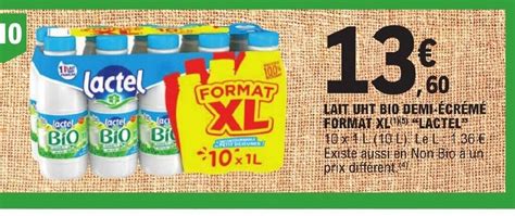 Promo LAIT UHT BIO DEMI ÉCRÉMÉ FORMAT XL LACTEL chez E Leclerc