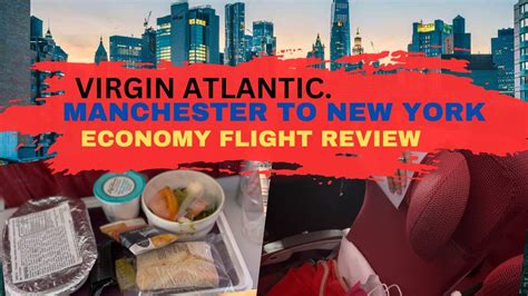 VIRGIN ATLANTIC ECONOMY LIGHT MANCHESTER TO NEW YORK FLIGHT REVIEW