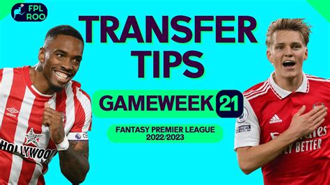 TRANSFER TIPS FPL GAMEWEEK 21 Who To Buy And Sell Fantasy