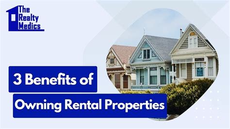 Three Main Benefits Of Owning Rental Properties Youtube