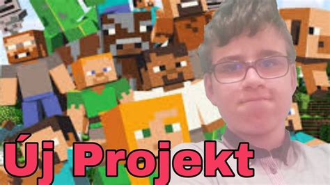 Kiviszem a MINECRAFTOT 14 ÚJ PROJEKT ÉS DIA YouTube