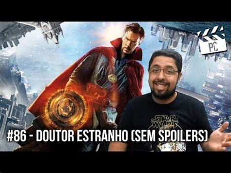 Doutor Estranho Cr Tica Sem Spoilers P S Cr Ditos Youtube