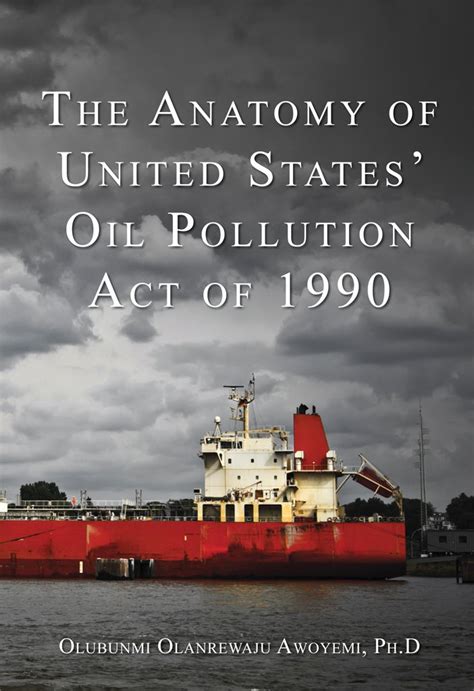 Amazon The Anatomy Of United States Oil Pollution Act Of The