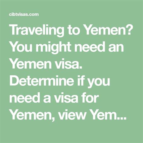 Traveling to Yemen? You might need an Yemen visa. Determine if you need ...