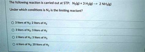 The Following Reaction Is Carried Out At STP Nzlg SolvedLib