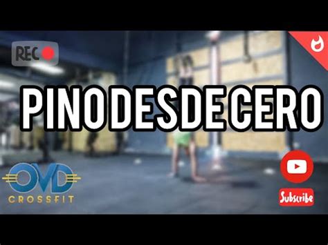 Aprende A Hacer El Pino Crossfit Ejercicios Y Consejos Para Dominar