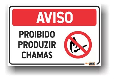 Placa Proibido Produzir Chamas 30x20 Pvc 1mm Horizontal MercadoLivre