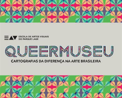 Queermuseu cartografias da diferença na arte brasileira