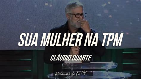 Cláudio Duarte Sua mulher na TPM Tente não rir Palavras de Fé