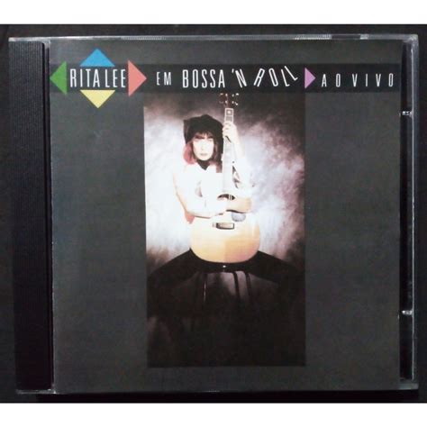 CD Rita Lee Em Bossa N Roll Ao Vivo Shopee Brasil