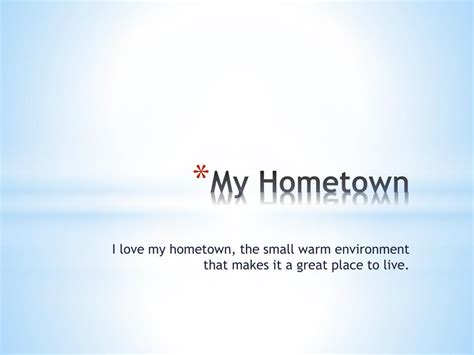 PPT - My Hometown PowerPoint Presentation, free download - ID:3062960