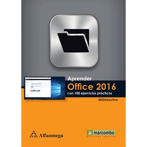 Aprender Officce 2016 Con 100 Ejercicios Prácticos