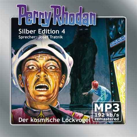 Perry Rhodan Silber Edition 04 Der Kosmische Lockvogel Kurt Mahr