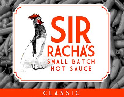 Sir Racha S Small Batch Hot Sauce Label Designs On Behance