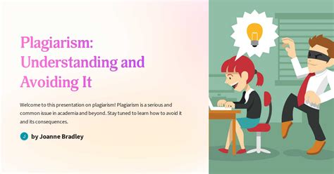 Plagiarism Understanding And Avoiding It