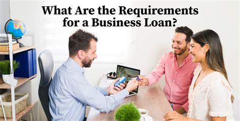 What Are the Requirements for a Business Loan?