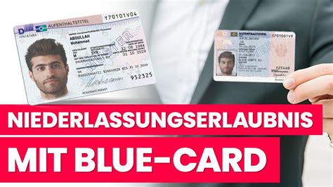 Niederlassungserlaubnis Voraussetzungen Als Blue Card Inhaber Blaue Karte Youtube