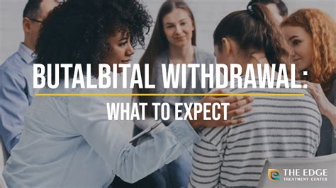 Butalbital Withdrawal: What to Expect