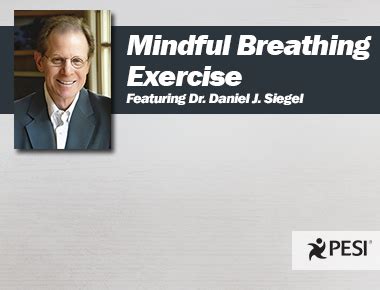 Mindful Breathing with Dr. Daniel J. Siegel