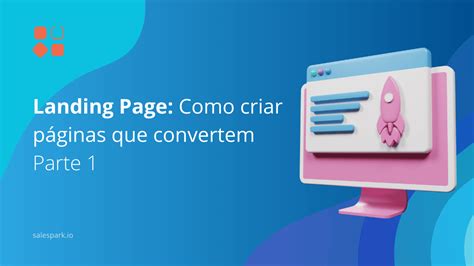 Landing Page Como criar páginas que convertem Parte 1