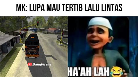 Eh Ha Ah Lah Meme Bussid Part Youtube