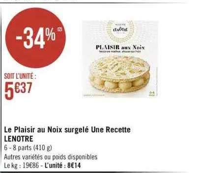 Promo Le Plaisir Au Noix Surgel Une Recette Lenotre Chez Spar