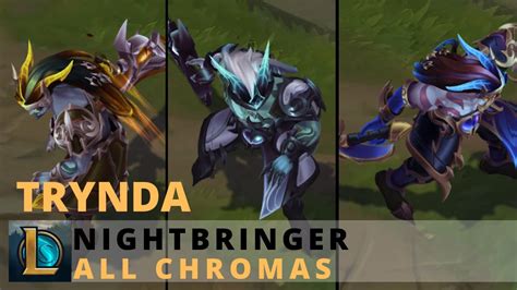 Nightbringer Trynda All Chromas League Of Legends YouTube