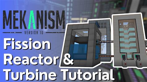 Mekanism Fission Reactor Turbine Tutorial YouTube