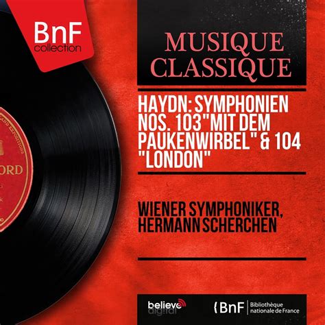 Haydn Symphonien Nos 103 Mit Dem Paukenwirbel 104 London Mono