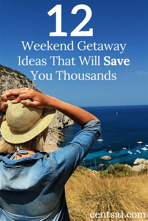 12 Cheap Weekend Getaway Ideas That Help You Save