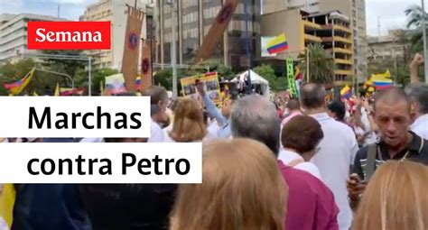 Inician Las Marchas En Contra Del Gobierno Del Presidente Petro